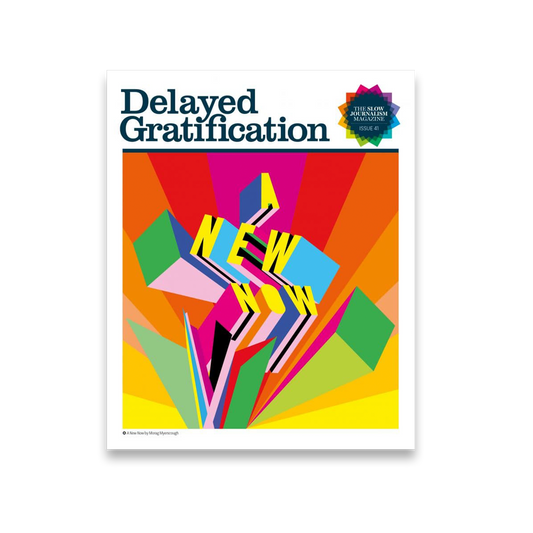 Delayed Gratification - Issue #41: Oct - Dec 2020